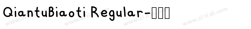 QiantuBiaoti Regular字体转换